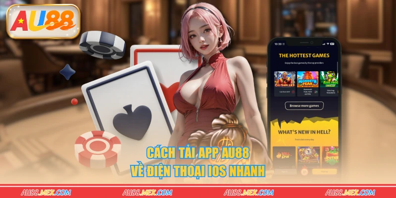 Cách tải app AU88 về điện thoại ios nhanh