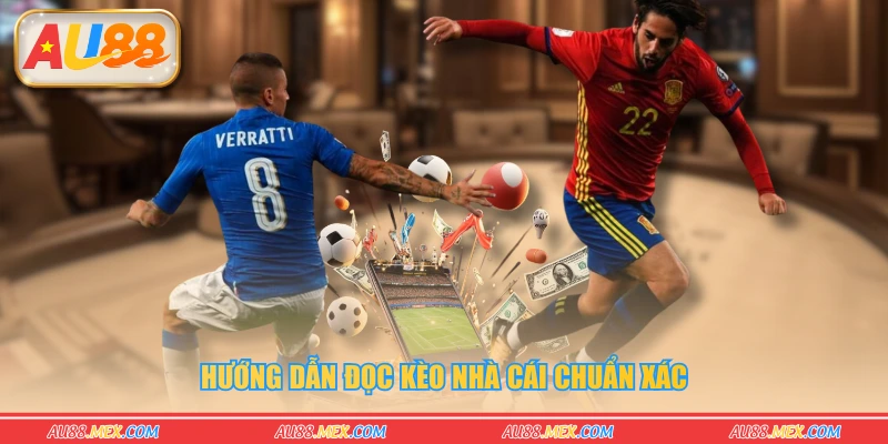 Hướng dẫn đọc kèo nhà cái chuẩn xác